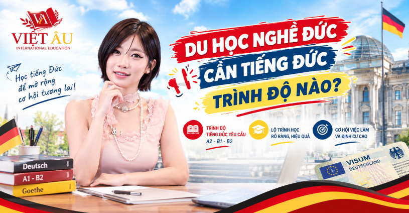 Du học nghề Đức cần tiếng Đức trình độ nào? 