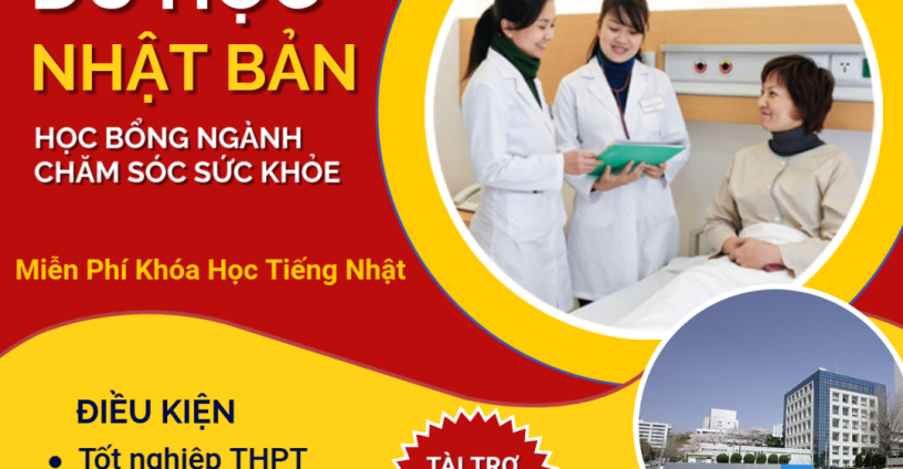 🎓 HỌC BỔNG NGÀNH CHĂM SÓC SỨC KHỎE TẠI NHẬT BẢN