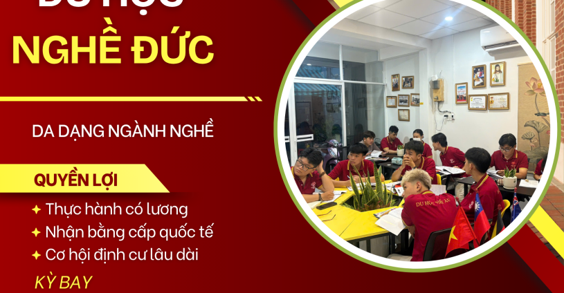 TUYỂN SINH DU HỌC NGHỀ ĐỨC KỲ BAY 10/2026